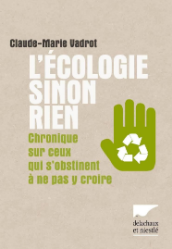 L ecologie sinon rien