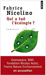 Qui a tue l ecologie